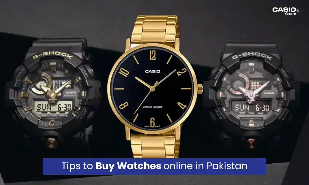 Top Tips to Buy Online Watches in Pakistan – Casio Centre Pakistan