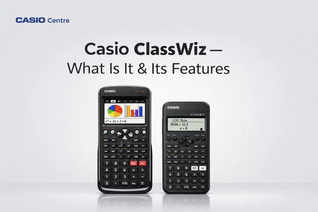 What is Casio Classwiz & Its Features