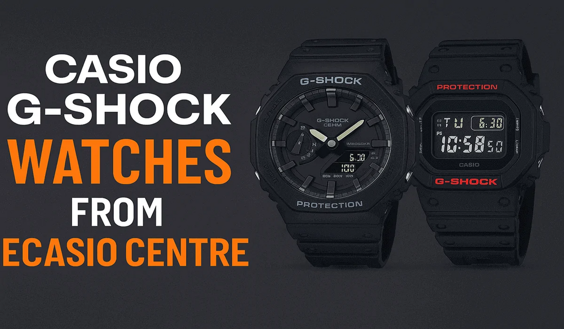 Casio G-Shock Watches From Ecasio Centre