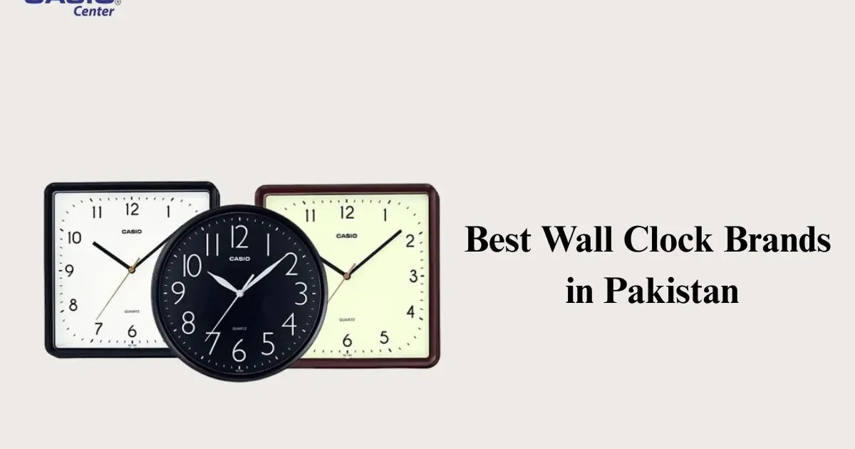 Best Wall Clock Brands in Pakistan – Casio Centre Pakistan