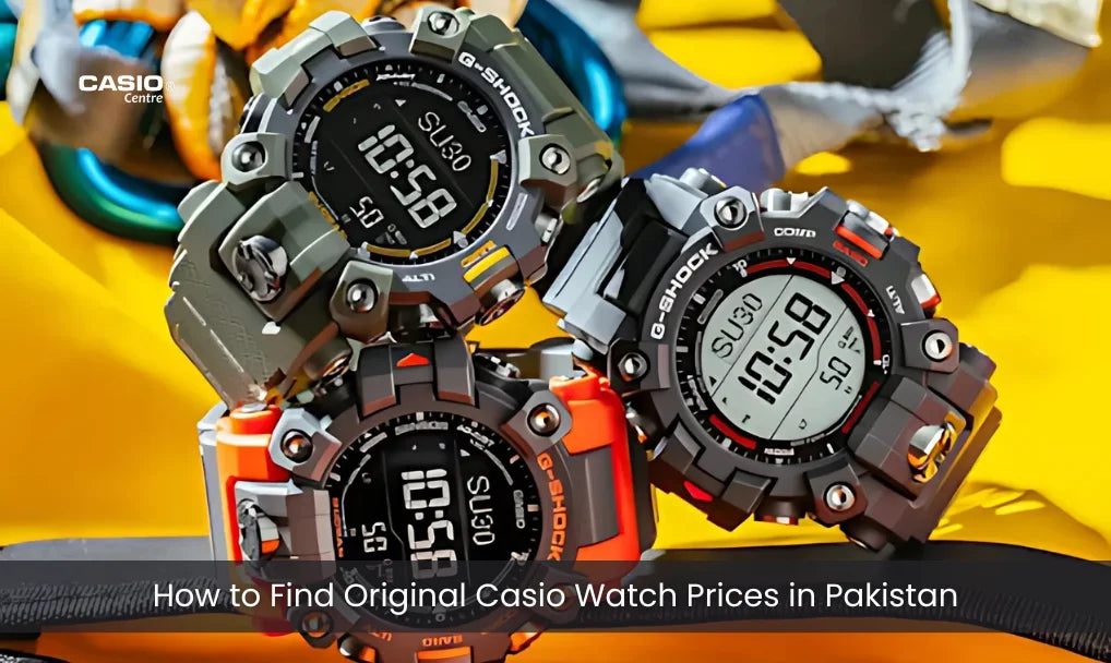 How to Find Original Casio Watch Prices in Pakistan - Casio Centre Pakistan